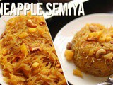 Pineapple semiya recipe | pineapple vermicelli