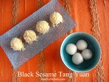 Black Sesame Tang Yuan (Black Sesame Glutinous Rice Balls)