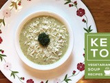 5 Vegetarian Keto Soup Recipes by Priya