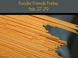 Foodie Friends Friday: Noodle Party