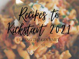 Recipes to Kickstart 2021
