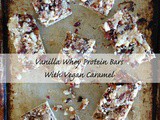 Vanilla Whey Protein Bars with Vegan Caramel