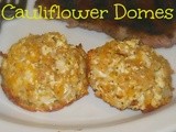 Cheesy Cauliflower Domes – Get the kids to eat their vegetables
