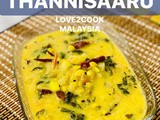 Thannisaaru [ dhall curry with greens ]