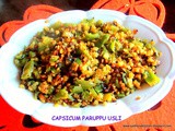 Green capsicum Paruppu Usli / Green Bell Pepper and Lentil fry