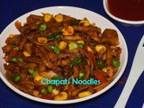 Chapati Noodles recipe / How to make Chapathi Noodles using leftover Chapathi / Leftover recipes