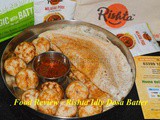 Food Product Review – Rishta Idly Dosa Batter, Bangalore