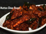 Mutton Ghee Roast / Mangalorean Style Mutton Ghee Roast / Mutton Varuval – Indian Lamb Recipes