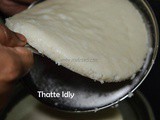 Thatte Idli Recipe / Karnataka Special Thatte Idly recipe / Bidadi Thatte Idli recipe