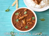 Chicken heart curry recipe | pressure cooked chicken heart curry | chicken hearts recipes