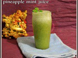Pineapple Mint Juice | Minty Pineapple Juice | Fresh Pineapple Recipes | Healthy Summer Drinks | Quick and Easy Refreshing Juice Recipes For Kids