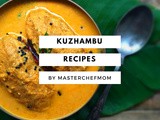 Kuzhambu Recipes | 15 Kuzhambu Recipes to try in 2017