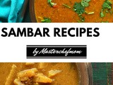 Sambar Recipes | Best Sambar Recipes to try in 2017