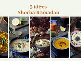 5 idées de Shorba pour le Ramadan