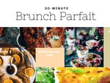 Le Brunch Parfait : Idées pour un weekend Delicieux