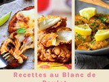 Recette au Blanc de Poulet