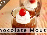 How To Make Easy Chocolate Mousse Recipe