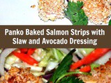 Panko Crusted Baked Salmon with Crunchy Slaw and Avocado Dipping Sauce