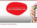 Download #MyAirtelApp & Get a bunch of Offers