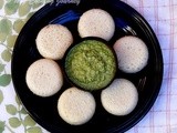 Sannas From Goa with Special Goan Coconut Chutney – Steamed Yeasted Rice cakes with Coconut Green Chutney