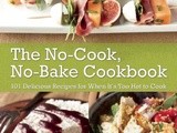 The No-Cook, No-Bake Cookbook : Review