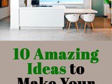 Amazing Ideas to Make a Dream Kitchen
