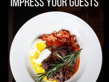Five Food Presentation Hacks to Impress Your Guests