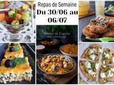 Organisation des repas de semaine 30/06 au 06/07