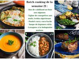 Recettes batch cooking 21 : menu maison pour organiser la semaine