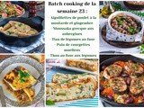Recettes batch cooking 23 : 5 repas faciles pour la semaine