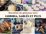 Recettes de gâteaux secs : ghrebia, sablés et plus