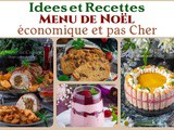 Recettes pour menu de Noel économique pas cher