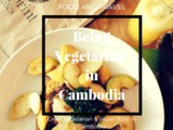 Being vegetarian in Cambodia