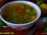 Lemon coriander soup/soup varieties