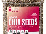 ~Better Body Foods Organic Chia Seeds