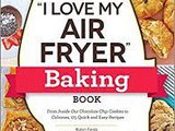 ~i love my Air Fryer – Baking Book