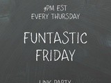 Funtastic Friday 156 Link Party