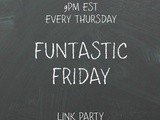 Funtastic Friday 219 Link Party