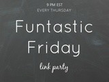 Funtastic Friday #80
