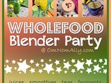 Wholefood Blender Party (21) + Creamy Kiwi Apple Smoothie