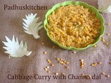 Cabbage Curry with Channa dal-Cabbage Curry Recipe
