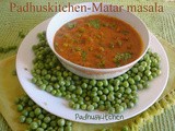 Peas Masala-Matar Masala Gravy-Green Peas Masala