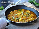 Achari Paneer Or Cottage Cheese Cooked In Spicy & Tangy Gravy