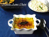 Kancha Aamer Misti Chutney/Chatni Or Bengali Sweet & Spicy Green Mango Chutney