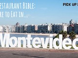 The Restaurant Bible: Where to Eat in Montevideo, Uruguay
