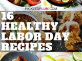 16 Healthy Labor Day Recipes