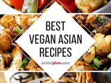 The Best Vegan Asian Recipes