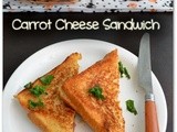 Veg Cheese Sandwich Recipe - Carrot Cheese Sandwich