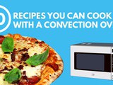 Cooking Easy Food With Convection Microwave Oven