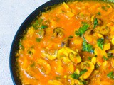 Kadai Mushroom : Indian Mushroom gravy